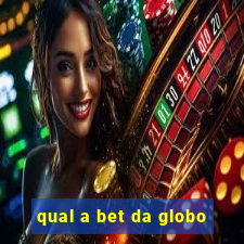 qual a bet da globo