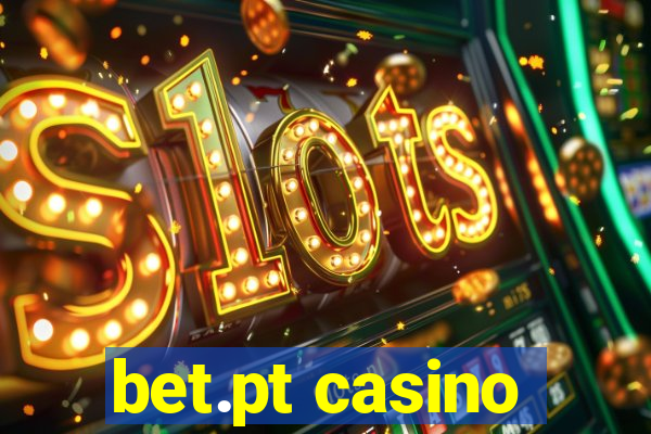 bet.pt casino