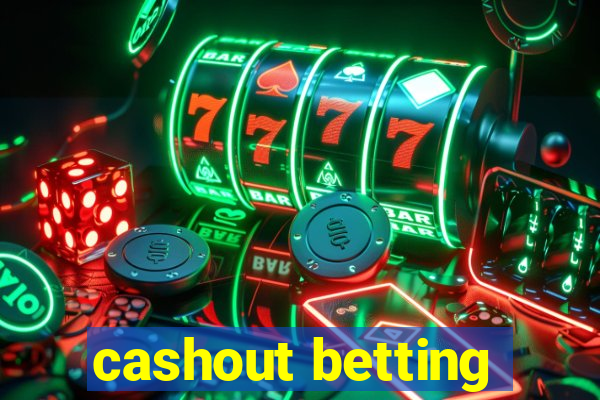 cashout betting