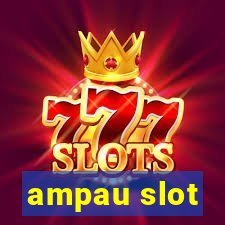 ampau slot