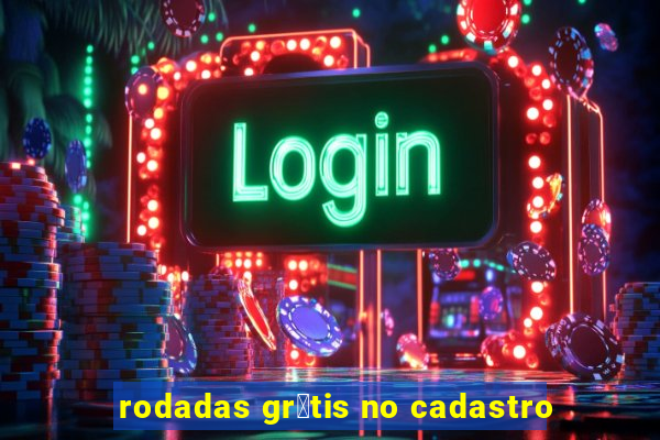 rodadas gr谩tis no cadastro