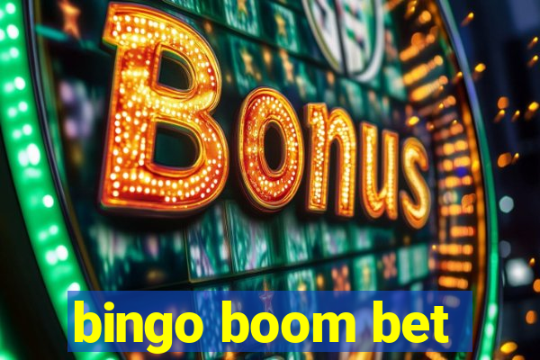 bingo boom bet