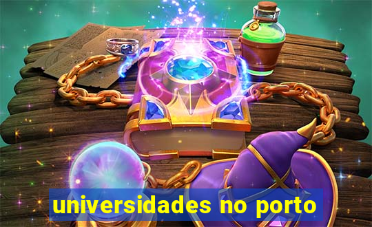 universidades no porto