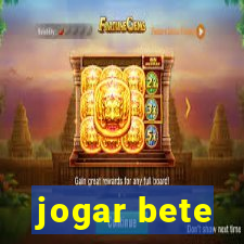 jogar bete