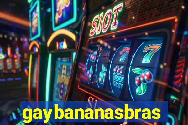 gaybananasbras