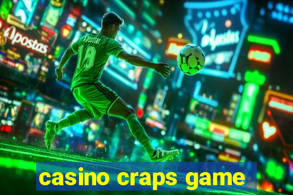 casino craps game