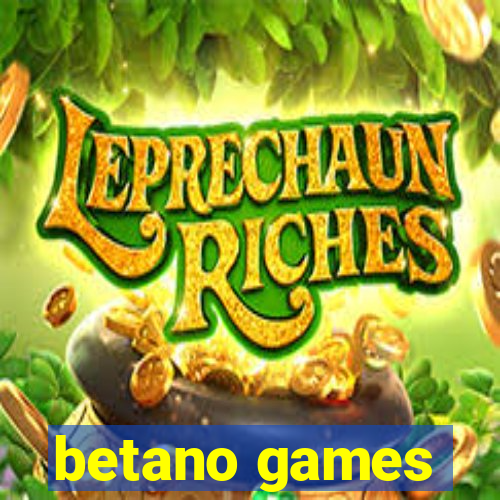 betano games