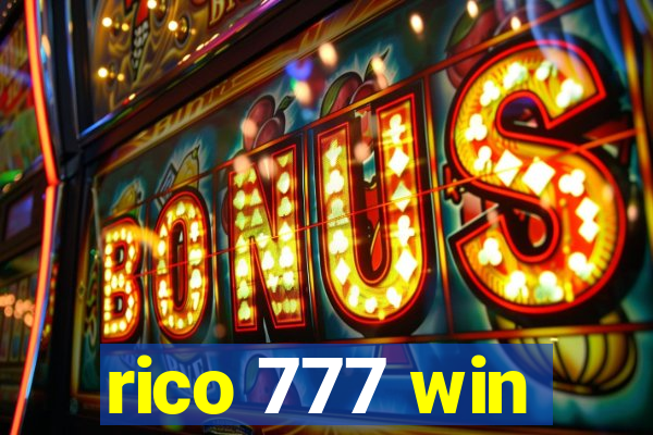 rico 777 win