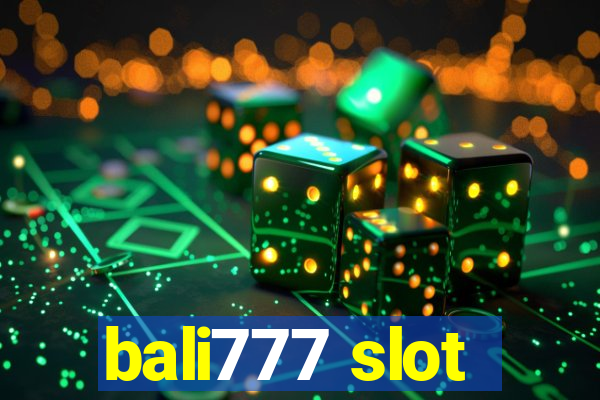 bali777 slot