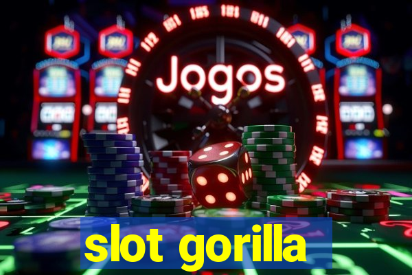 slot gorilla