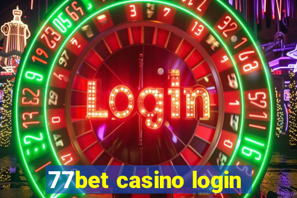 77bet casino login