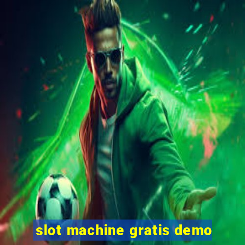 slot machine gratis demo