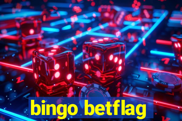 bingo betflag