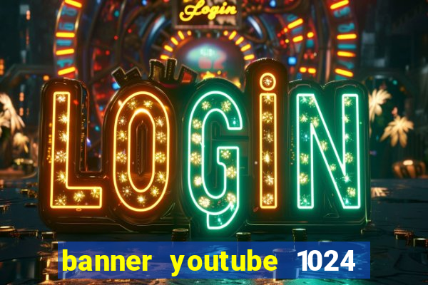 banner youtube 1024 x 576