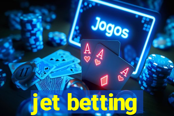 jet betting