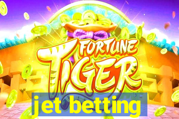 jet betting