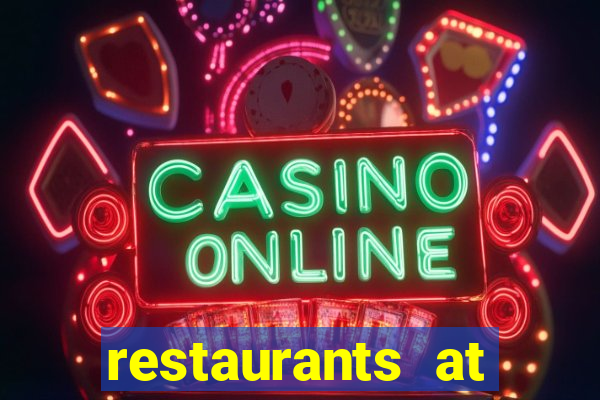 restaurants at paris casino