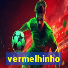 vermelhinho valen莽a bahia