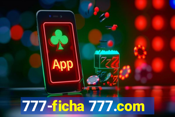 777-ficha 777.com