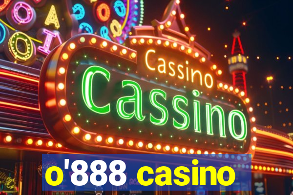 o'888 casino