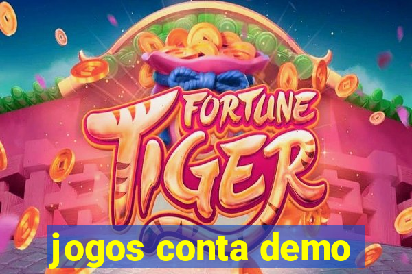 jogos conta demo