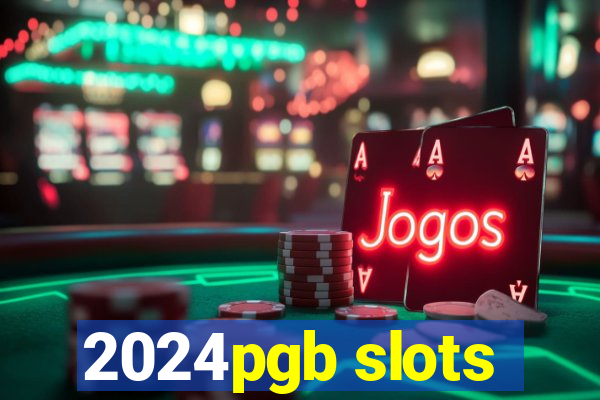 2024pgb slots