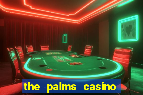 the palms casino resort las vegas