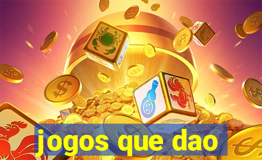 jogos que dao