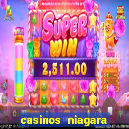 casinos niagara falls ontario