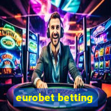 eurobet betting