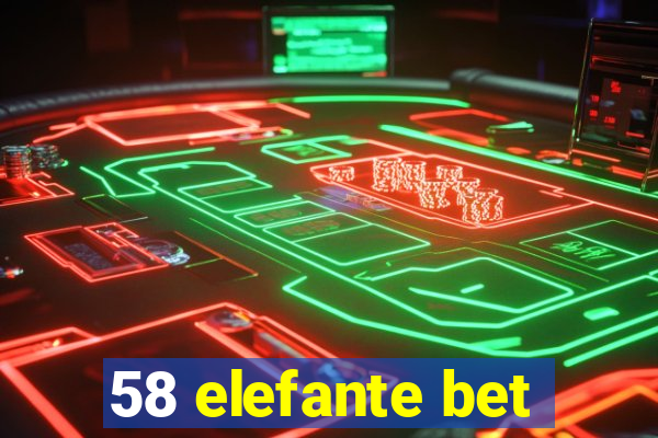 58 elefante bet