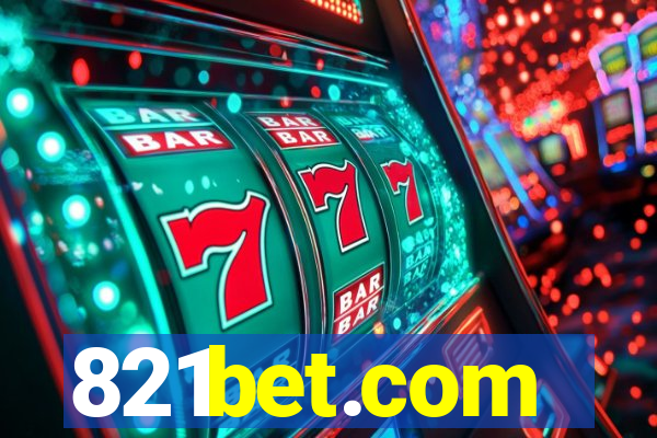 821bet.com