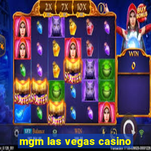 mgm las vegas casino