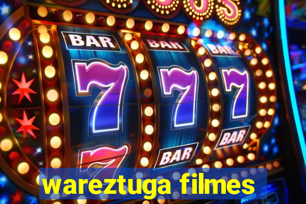 wareztuga filmes