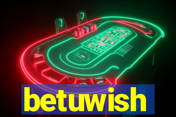 betuwish