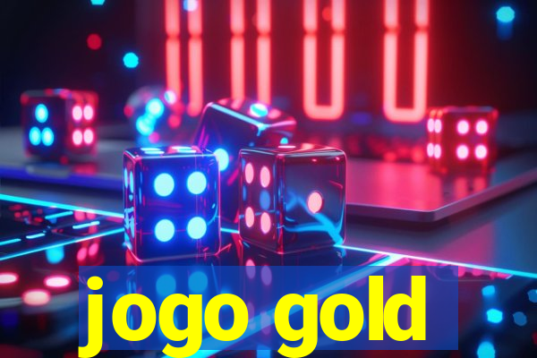 jogo gold