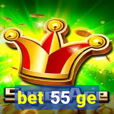 bet 55 ge