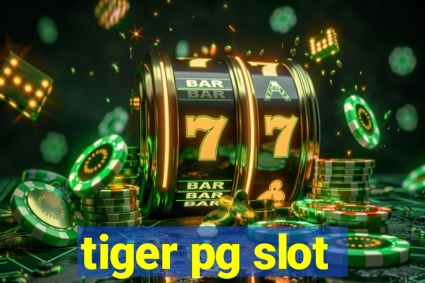 tiger pg slot