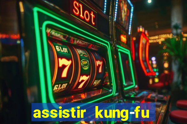 assistir kung-fu futebol clube