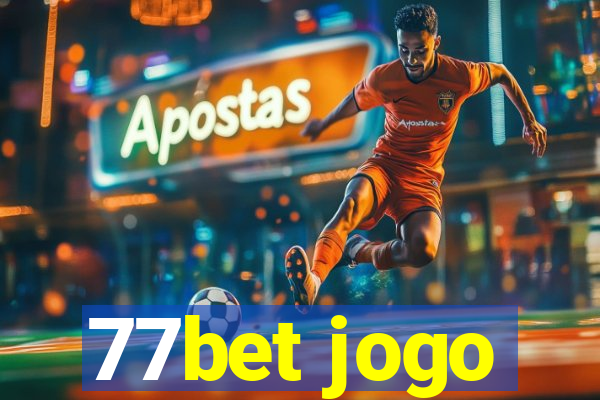 77bet jogo