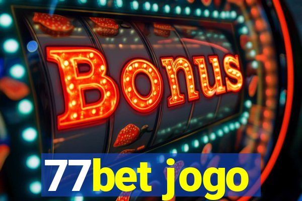 77bet jogo