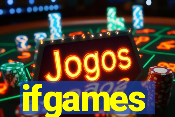 ifgames