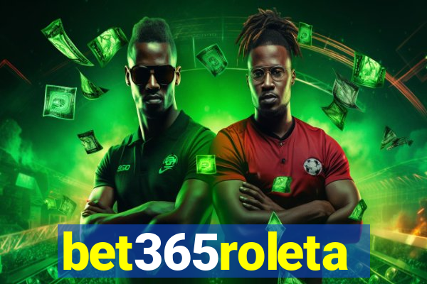 bet365roleta