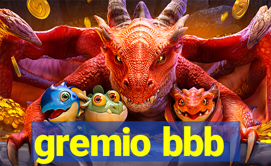 gremio bbb