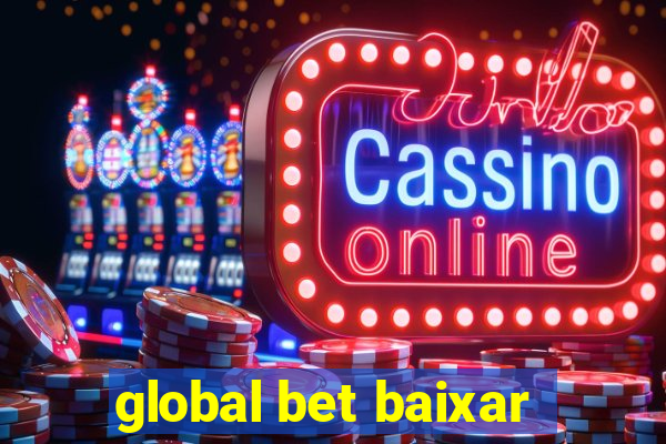 global bet baixar