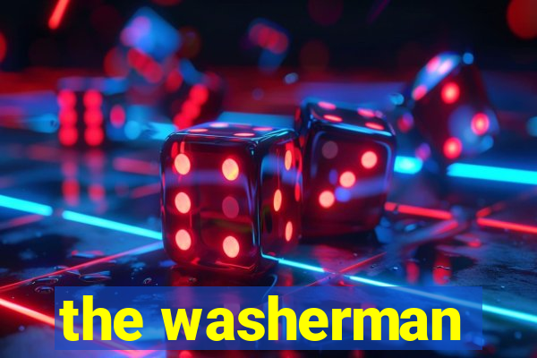 the washerman