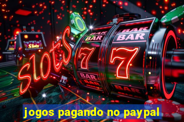 jogos pagando no paypal