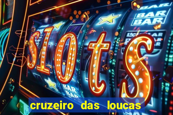 cruzeiro das loucas dublado torrent