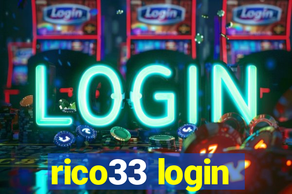 rico33 login