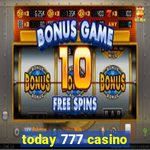 today 777 casino